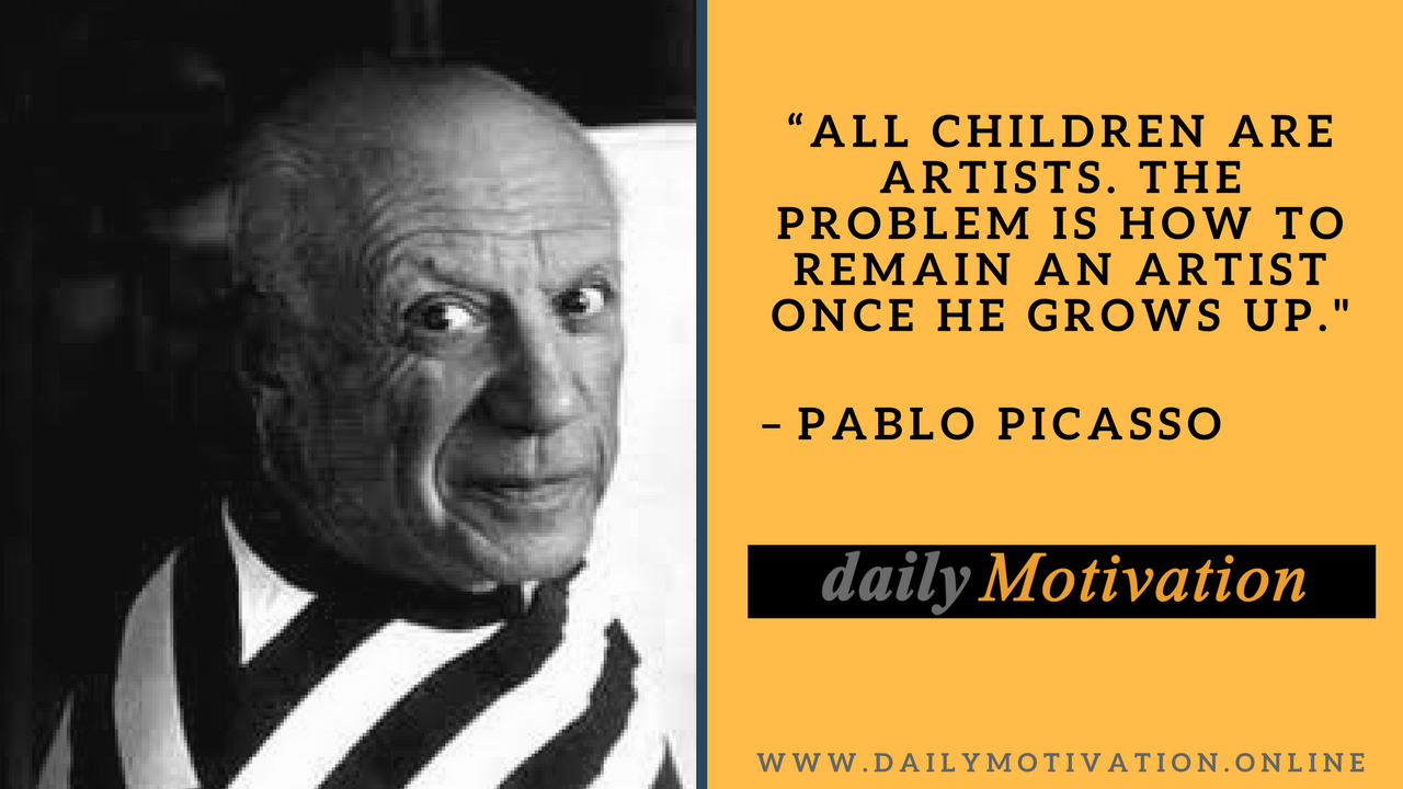 inspiring quotes by Pablo Picasso